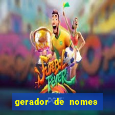 gerador de nomes para jogos